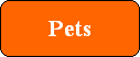 Pets