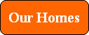 Our Homes